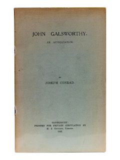 CONRAD, Joseph (1857-1924). John Galsworthy. An Appreciation. Canterbury: Printed for Private Circulation by H. J. Goulden, 1922. FIRST EDITION, SUPPR