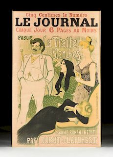 THÉOPHILE ALEXANDRE STEINLEN (Swiss/French 1859-1923) A BELLE ÉPOQUE LITERARY ADVERTISEMENT POSTER, "Le Journal, La Traite des Blanches," CIRCA 1900,