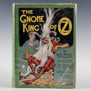 GNOME KING OF OZ BY R.P. THOMPSON ILLUSTRATED JOHN R. NEILL
