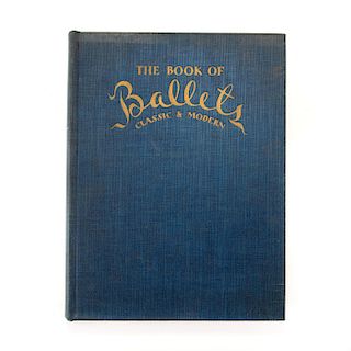 THE BOOK OF BALLETS, CLASSIC AND MODERN