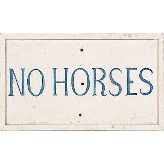 No Horses Painted Wooden Sign