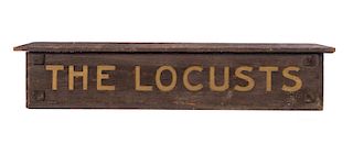 The Locusts Arts and Crafts Wood Sign