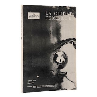 Nacho López (Fotografías). La Ciudad de México III. México. Textos de Martín Luis Guzmán, Salvador Novo, Agustín Yáñez...