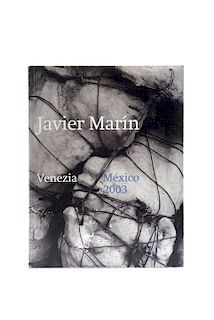 Javier Marín: Venezia. México. Firmado por Javier Marín. Primera edición. Edición de 1,500 ejemplares.