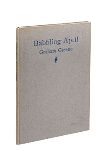 CB - Greene, Graham. Babbling April. Oxford: Basil Blackwell, 1925. 8o. marquilla, 32 p. Primera edición. Edición de a...