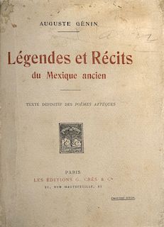 Genin, Auguste. Légendes et Récits du Mexique Ancien. Paris: Les Editions G. Cres & Cie., 1922?.  Cuarta edición.