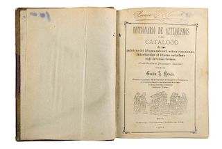 Robelo, Cecilio A. Diccionario de Aztequismos, ó sea Catálogo de las Palabras del Idioma Náhuatl, Azteca ó Mexicano... México, 1904.