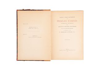 Cuevas, P. Mariano. Cartas y Otros Documentos de Hernán Cortés Novísimamente Descubiertos en el Archivo General... México, 1915.