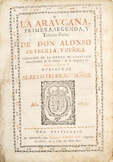 Ercilla y Zúñiga Alonso de. La Aravcana. T. I: 1a. - 3a. partes. T. II: 4a. - 5a. partes. Madrid: 1733 y 1735. Dos tomos en un volumen.