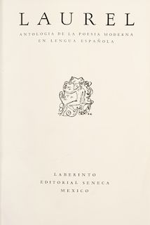 Paz, Octavio / Prados, Emilio / Villaurrutia, Xavier. Laurel. Antología de la Poesía Moderna... México, 1941. Primera edición.