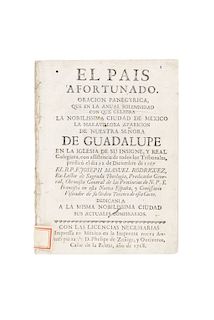Rodríguez, Joseph M. El País Afortunado. Oración Panegyrica que en la Anual Solemnidad con que Celebra la Nobilissima... México: 1768.