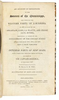 PIKE, Zebulon Montgomery (1779-1813). An Account of Expeditions to the Sources of the Mississippi, and through the Western Parts of Louisiana to the S