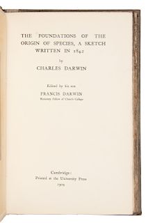 DARWIN, Charles (1809-1882). The Foundations of the Origin of Species, a Sketch written in 1842. Francis Darwin, editor. Cambridge: Cambridge Universi