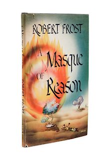 	FROST, Robert (1874-1963). A Masque of Reason. New York: Henry Holt and Company, 1945.