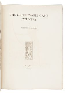 [SPORTING]. COLBURN, Frederick S. (1871-1960). The Unbelievable Game Country. N.p.: Privately Printed, 1927. FIRST EDITION. 