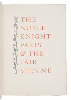[ALLEN PRESS]. CAXTON, William, translator. The Noble Knight Paris & the Fair Vienne. Kentfield, CA: Allen Press, 1956. LIMITED EDITION. 