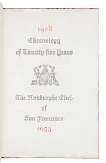 [GRABHORN PRINTING]. Chronology of Twenty-Five Years: The Roxburghe Club of San Francisco. San Francisco: Edwin and Robert Grabhorn, January 1954. LIM