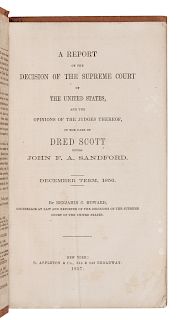 HOWARD, Benjamin C. A Report of the Decision of the Supreme Court of the United States...in the case of Dred Scott versus John F. A. Sandford. New Yor