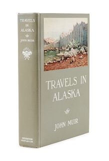 MUIR, John (1838-1914). Travels in Alaska. Boston and New York: Houghton Mifflin Company, 1915. FIRST TRADE EDITION.