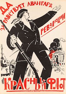 A SOVIET AGITPROP POSTER BY VLADIMIR KOZLINSKY (RUSSIAN 1891-1967), "LONG LIVE THE VANGUARD OF THE REVOLUTION, THE RED FLEET", 1920, PRINTED 1950s-196