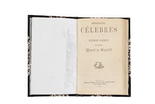 Olaguíbel, Manuel de. Impresiones Célebres y Libros Raros. México: Imprenta del "Socialista" de M. López y Comp. 1878. Primera edición.