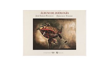 Toledo, Francisco; Pacheco, José Emilio. Álbum De Zoología. México, 2006. Firma de Francisco Toledo.