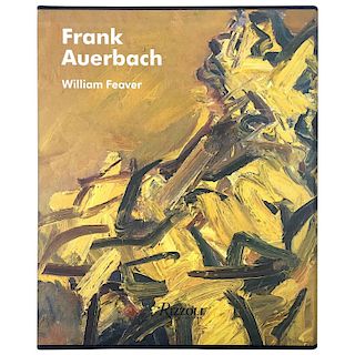 Frank Auerbach, William Feaver Signed