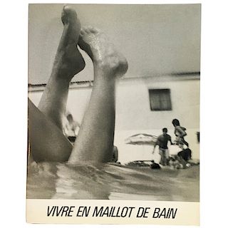 Vivre En Maillot De Bain Christian Caujolle First Edition, 1986
