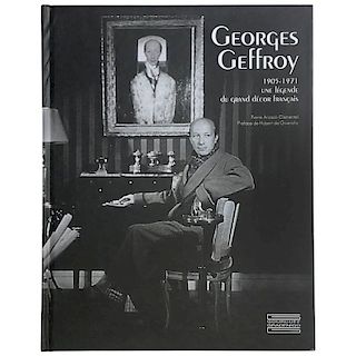 Georges Geffroy 1905-1971, Une Legende Du Grand DÌ©cor Francais
