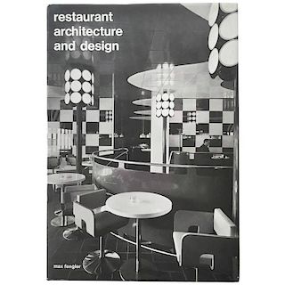 Restaurant Architecture and Design by Max Fengler, 1971