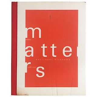 "Matters, 1988-1997  Noritoshi Hirakawa" Book
