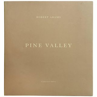 Robert Adams - Pine Valley, Signed 2005