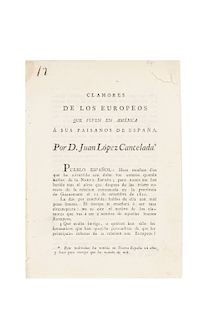 López Cancelada, Juan. Clamores de los Europeos que Viven en América a sus Paisanos de España. Cadiz, enero 14 de 1811.