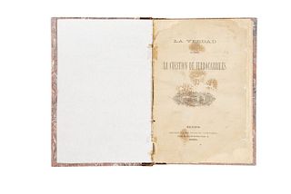 Mateos, Juan Antonio. La Verdad sobre la Cuestión de Ferrocarriles. México, 1880. Primera edición.