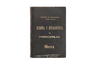 Velasco, Estanislao. Reseña Histórica y Estadística de los Ferrocarriles de Jurisdicción Federal. México, 1895. 24 diagramas, 34 mapas.