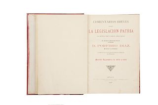 Varios autores. Comentarios Breves Sobre la Legislación Patria. México: Tip. y Lit. "La Europea" de J. Aguilar Vera y Compañía, 1900.
