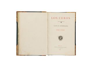 Cero (Vicente Riva Palacio). Los Ceros - Galería de Contemporáneos. México, 1882. 1era edición. 20 retratos, litografías de H. Iriarte.