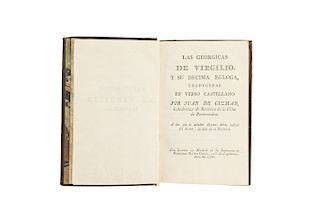 Virgilio. Las Geórgicas de Virgilio y su Décima Egloga. Madrid: En la Imprenta de Francisco Xavier García, 1768.
