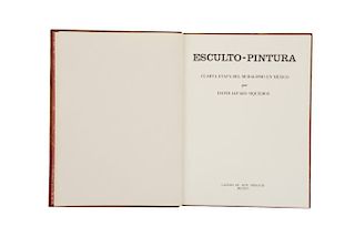 Siqueiros, David Alfaro. Esculto-Pintura. México: Galería de Arte Misrachi, 1968. Firmado por Siqueiros. Ed. de lujo 1,025 ejemplares.