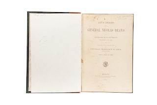 Arce, Francisco O. Álbum Literario Dedicado al Eminente Patricio General Nicolás Bravo en el Centenario... México, 1886. 2 láminas.