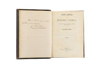 Prieto, Guillermo. Lecciones Elementales de Economía Política. México: Imprenta del Gobierno, en Palacio, 1871.