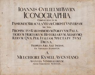 Baurn, Ioannis Guilielmi - Iconographia complectens in se Passionem, Miracula, Vitam Christi Universam