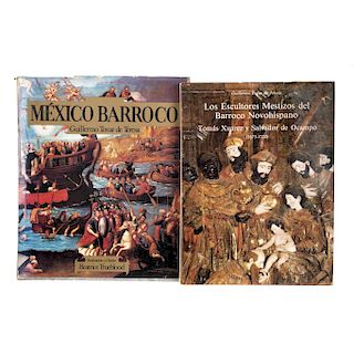 LOTE DE LIBROS: ARTE BARROCO. a) Tovar de Teresa, Guillermo. México Barroco. b) Los Escultores Mestizos del Barroco Novohispano. Pzs: 2
