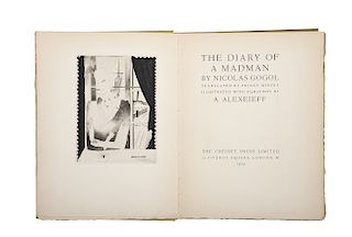Gogol, Nicolas. The Diary of a Madman. London: Cresset Press, 1929. 4o. marquilla, 81 p. Edición de 50 ejemplares numerados.