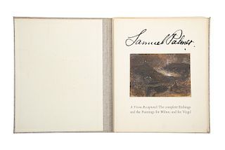Palmer, Samuel. A Vision Recaptured: The Complete Etchings and the Paintings for Milton and for Virgil. Great Britain, 1978. 1er edició