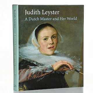 BOOK, JUDITH LEYSTER A DUTCH MASTER AND HER WORLD