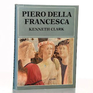 BOOK, PIERO DELLA FRANCESCA BY KENNETH CLARK