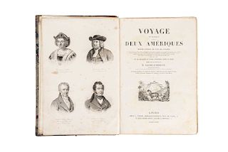 D'Orbigny, M. Alcide. Voyage Pittoresque dans les Deux Amériques. Paris: Chez L. Tenre - Libraire, 1836. First edition.
