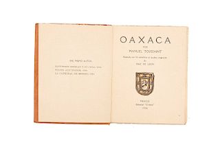 Toussaint, Manuel. Oaxaca. México: Editorial Cvltvra, 1926. Illustrator Díaz de León. First edition.