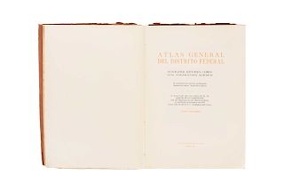 Puig Casauranc, José M. Atlas General del Distrito Federal ("General Atlas of Mexico City"). Geográfico, Histórico, Comercial, Estadístico... México, 